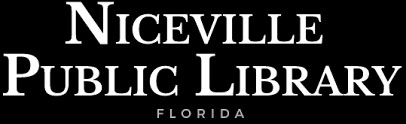Find out more about Niceville%20Public%20Library: Library website, hours, locations, catalog, Inter-Library Loan, Genealogy Information, etc